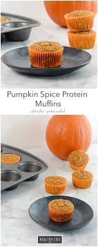 Pumpkin Spice Protein Muffins A Healthy Life For Me Pumpkinspicecupcakes Pumpkin Spice Protein Muffins En 2020 Muffin Proteine Epices Citrouille Citrouille Recette