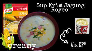 Cara Membuat Sup Krim Jagung Super Creamy Youtube