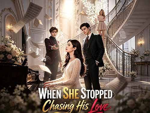 When She Stopped Chasing His Love