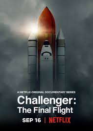 Challengerthefinalflight Spaceforeveryone Flight Movie Challenger Netflix