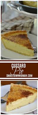 Old Fashioned Silky Creamy Custard Pie Recipe Delicious Chocolate Delicious Pies Tasty Chocolate Cake