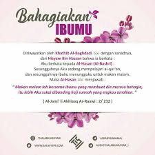 Bahagiakan Ibumu Kutipan Pelajaran Hidup Islamic Quotes Kutipan Pengetahuan