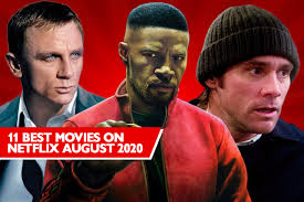 While comedy is the most subjective of elements, there's a laugh for everyone on this list, whether you're into goofy slapstick or a biting black comedy. 11 Best New Movies On Netflix August 2020 S Freshest Films