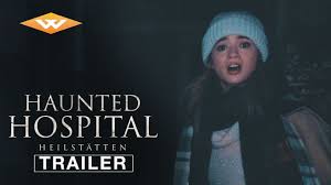 Haunted Hospital Heilstatten 2018 Official Trailer Horror Movie Youtube