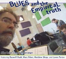 Jazz Album: Blues And The Empirical Truth by Allen Lowe