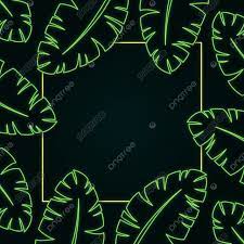 Summer Tropical Leaves Neon Lights Frame Design Summer Tropical Leaves Png And Vector With Transparent Background For Free Download Frame Design Tropical Leaves Neon Lighting