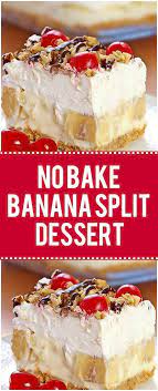 No Bake Banana Split Dessert Recipe Family Meal Recipes Banana Split Dessert Banana Split Dessert Recipes Baked Banana
