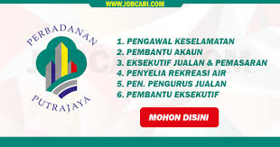 Berikut antara jawatan yang ditawarkan Jawatan Kosong Di Perbadanan Putrajaya Eksekutif Pembantu Pengurus Dan Banyak Lagi Jobcari Com Jawatan Kosong Terkini