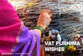 Vat purnima (वट पूर्णिमा, vaṭapūrṇimā, also called vat savitri is a hindu celebration observed by married women in mithila and in the western indian states of maharashtra, karnataka, andhra. Vat Purnima 2021 Wishes And Quotes Sms Messages Greetings And Whatsapp Status We Wishes