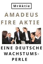 Amadeus Fire Aktie Eine Deutsche Wachstumsperle Aktien Finanzen Kennzahlen