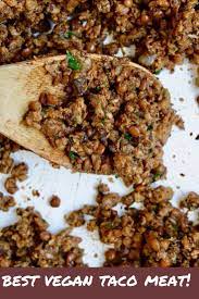 The Best Vegan Taco Meat Recipe For Meatless Monday Or Taco Tuesday Made With Simple Ingred Vegan Tacos Meat Vegan Taco Meat Recipe Vegetarian Vegan Recipes