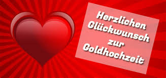 Goldene Hochzeit Glückwünsche Und Sprüche