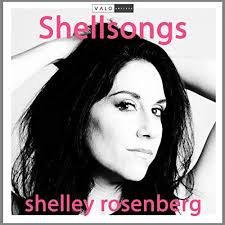 Shellsongs by Shelley Rosenberg