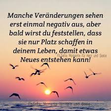 Manche Veranderungen Zitate Weisheiten Zitate Bewegende Spruche