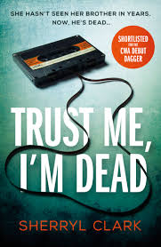 New Crime Novel Set In The Aftermath Of Melbourne S Gangland Wars Available On Amazon Apple Books And Kobo Trust Me Trust Dead