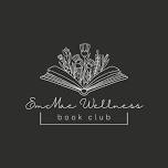 EmMae Wellness Book Club
