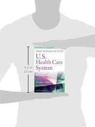 Buy Jonas Introduction To The U S Health Care System Book Online At Low Prices In India Jonas Introduction To The U S Health Care System Reviews Ratings Amazon In