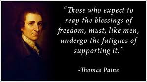 Thomas Paine S Quotes Famous And Not Much Thomas Paine Quotes Founding Fathers Quotes Thomas Paine