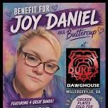 Benefit for Joy Daniel (“Buttercup”)