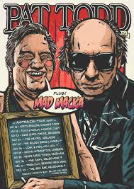 Pat Todd and Mad Macka team for intimate Oz dates