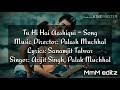 Mp3 ØªØ­ÙÙÙ Tu Hi Hai Aashiqui Arijit Singh Palak Mucchal Lyrics With English Translation Official 720p Ø£ØºÙÙØ© ØªØ­ÙÙÙ ÙÙØ³ÙÙÙ I think i should put this out there, aditya's nose is plain gorgeous. mp3 ØªØ­ÙÙÙ tu hi hai aashiqui arijit