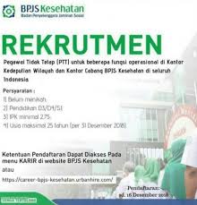 Apabila ada perubahan atau perbedaan informasi. Lowongan Kerja Bpjs Kesehatan 2019 Loker Anak Medan