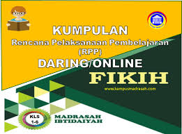 Rpp ma fikih kelas xi by diva pendidikan 77679 views. Kumpulan Contoh Rpp Daring Fiqih Kelas 1 2 3 4 5 6 Sd Mi Semester 1 Dan 2 Kurikulum 2013