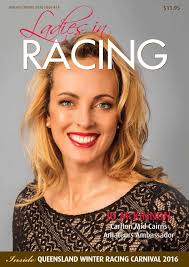 Ladies in RACING Autumn/Winter 2016 Issue 24 by Ladies in RACING Magazine