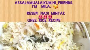 Hello apa khabar, sihat ke? Resepi Nasi Minyak Ghee Rice Recipe Nasiminyak Gheerice Youtube