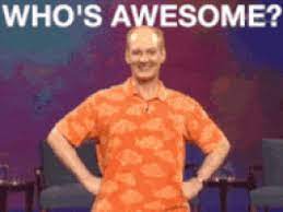 The text is always funny or refers to something funny. You Are Awesome Gifs Get The Best Gif On Giphy