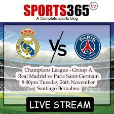 Real Madrid Vs Psg Stream Online Real Madrid Vs Psg Psg Online Streaming
