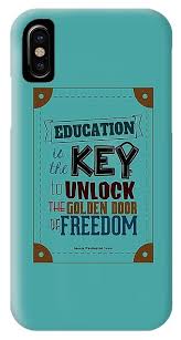 Once your carrier has confirmed that they will unlock your iphone there may be. Education Is The Key To Unlock The Golden Door Of Freedom Motivating Quotes Poster Iphone X Case For Sale By Lab No 4