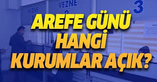 Kurban bayram öncesi, arefe günü, sabahı oruç tutulur mu? 3 Haziran Pazertesi Arefe Gunu Bankalar Kargolar Eczaneler Noter Ptt Devlet Daireleri Acik Mi Takvim