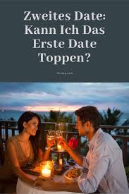 Alles über geburtstage( rosen echte leser: Zweites Date Kann Ich Das Erste Date Toppen