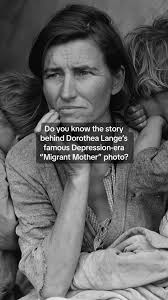 The Real Story Behind Dorothea Lange’s Iconic 'Migrant Mother' Photo