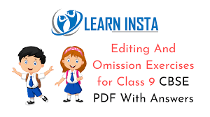 Editing And Omission Exercises For Class 9 Cbse Pdf With Answers
