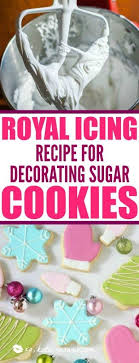 Royal Icing For Cookies Cakes Katie Rosario Recipe Best Royal Icing Recipe Royal Icing Recipe Decorating Icing Recipe
