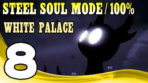 Hollow Knight Steel Soul Mode 100 Walkthrough White Palace True Final Boss 1080p 60fps Youtube