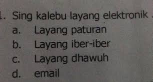 Piranti kanggo sesambungan karo wong liya sing awujud tulisan kanthi tujuan menehi kabar tertamtu diarani. Tolong Dijawab Ya Pertanyaan Ini Brainly Co Id