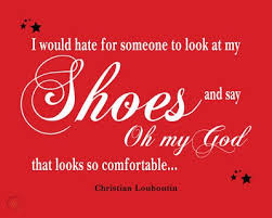 Great savings & free delivery / collection on many items. Christian Louboutin Shoes Quote Red Art Print 10x8inch 220145068