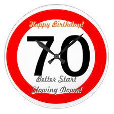 Choose between a variety of paper finishes and sizes. Funny 70th Birthday Joke 70 Road Sign Speed Limit Large Clock Zazzle Com Birthday Jokes 70th Birthday Road Signs