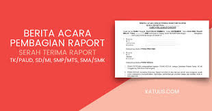 Buka dokumen word yang ingin anda hilangkan garis merahnya. Berita Acara Pembagian Raport Dan Daftar Serah Terima Katulis