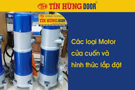 Các Loại Motor Cửa Cuốn Và Hình Thức Lắp đặt Bộ Tời » Tín Hùng Door