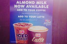 Your local dunkin donuts what i think: Dunkin Is Charging Extra For Almond Milk In Lattes Only