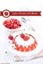 Joghurtbombe Rezept Joghurtbombe Einfacher Nachtisch Erdbeer Dessert