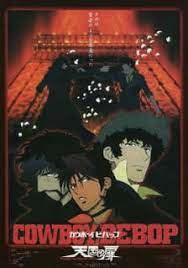 Watch Cowboy Bebop Tengoku No Tobira Dub Online Free On Gogoanime