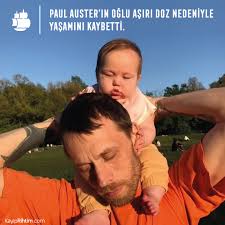 Dünyaca ünlü yazar Paul Auster'ın oğlu Daniel, 44 yaşında aşırı doz  uyuşturucu nedeniyle hayatını kaybetti. Daniel Auster, geçen günlerde 10  aylık kızı Ruby'nin ölümünden suçlu bulunarak tutuklanmıştı. Ruby'nin  otopsisinde küçük kızın kanında