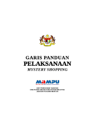 Tujuan dan objektif pelaksanaan mystery shopping; Tujuan Dan Objektif Pelaksanaan Mystery Shopping