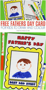 Free Fathers Day Printable Card To Colour Father S Day Printable Father S Day Activities Fathers Day Crafts