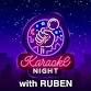 KARAOKE NIGHT WITH RUBEN!! event image
